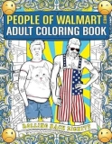 People of Walmart Adult Coloring Book