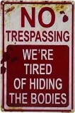 Halloween No Trespassing Decorative Sign
