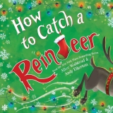 How to Catch a Reindeer Hardcover