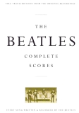 The Beatles Complete Scores Hardcover Book